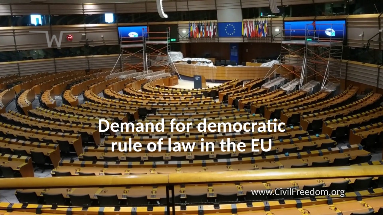 Demand for democratic rule of law in the EU